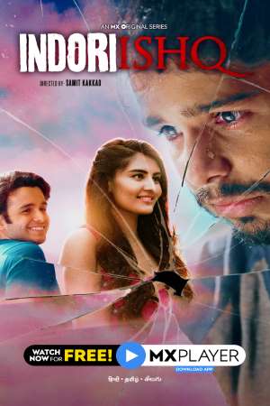 Indori Ishq 2021 S01 Hindi MX Player WEB Series