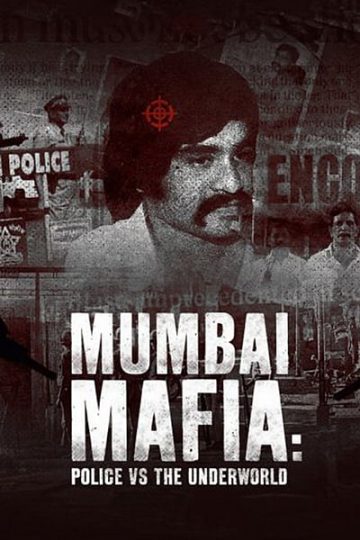 Mumbai Mafia Police vs the Underworld 2023 Dual Audio Hindi English Movie