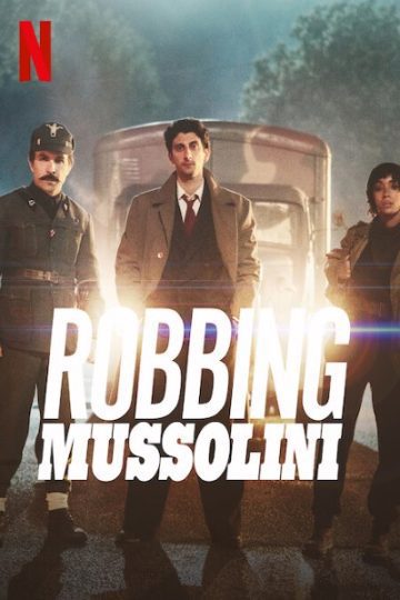 Robbing Mussolini 2022 Dual Audio Hindi English Movie