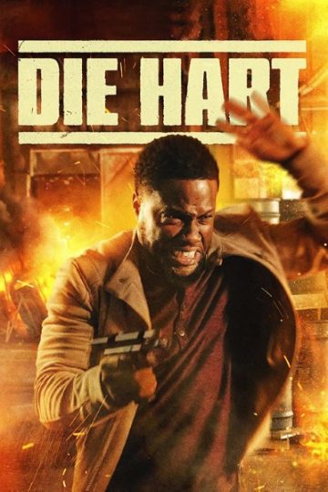 Die Hart The Movie 2023 Movie