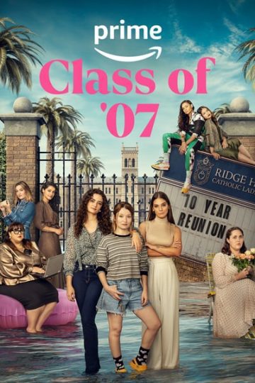 Class of 07 Amazon Prime WEB Series