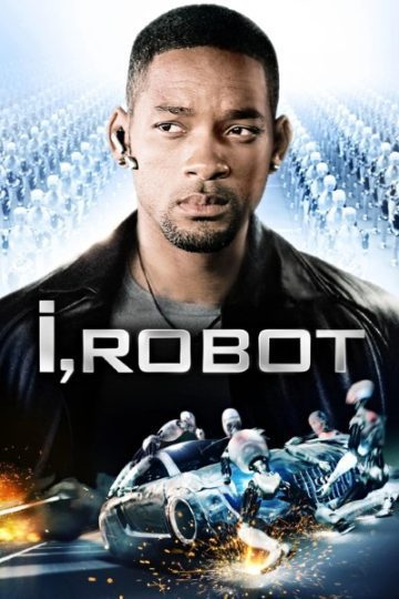 I Robot 2004 Movie