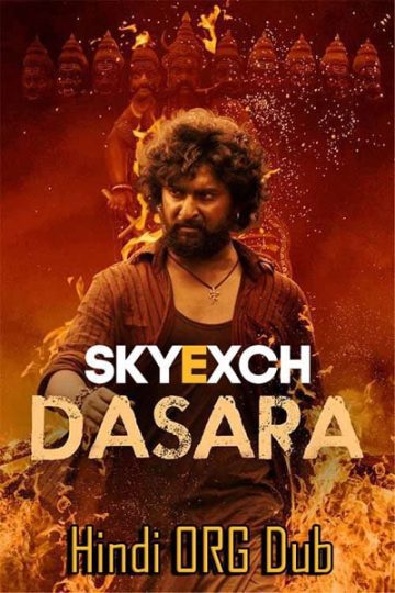 Dasara 2023 Hindi Dubbed Movie