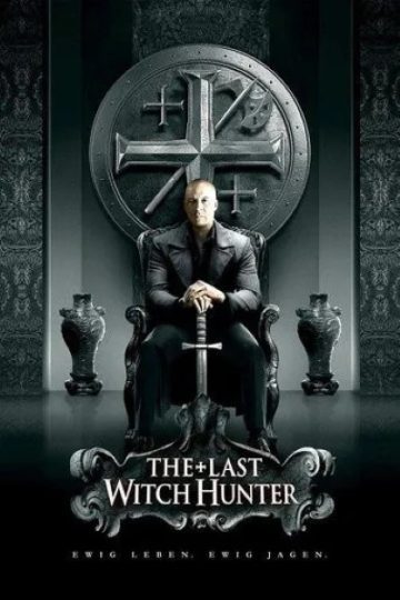 Download The Last Witch Hunter (2015) Dual Audio {Hindi-English} Movie 480p | 720p | 1080p Bluray ESub