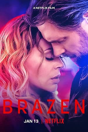 Download Brazen (2022) Dual Audio {Hindi-English} Movie 480p | 720p | 1080p WEB-DL ESub