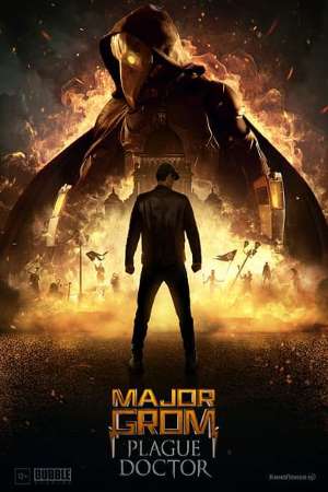 Download Mayor Grom: Plague Doctor (2021) Dual Audio {Hindi-English} Movie 480p | 720p | 1080p WEB-DL 400MB | 1.4GB