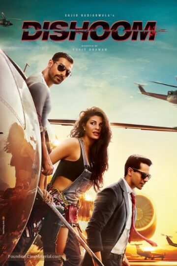 Download Dishoom (2016) Hindi Movie 480p | 720p | 1080p WEB-DL ESub